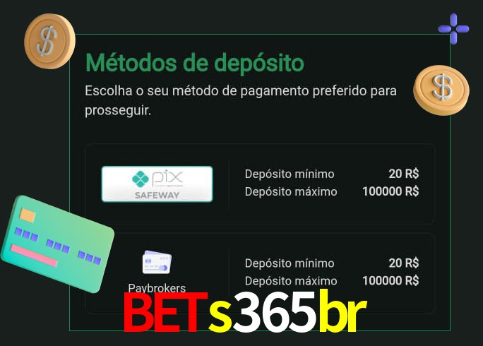 O cassino bets365br oferece uma grande variedade de métodos de pagamento